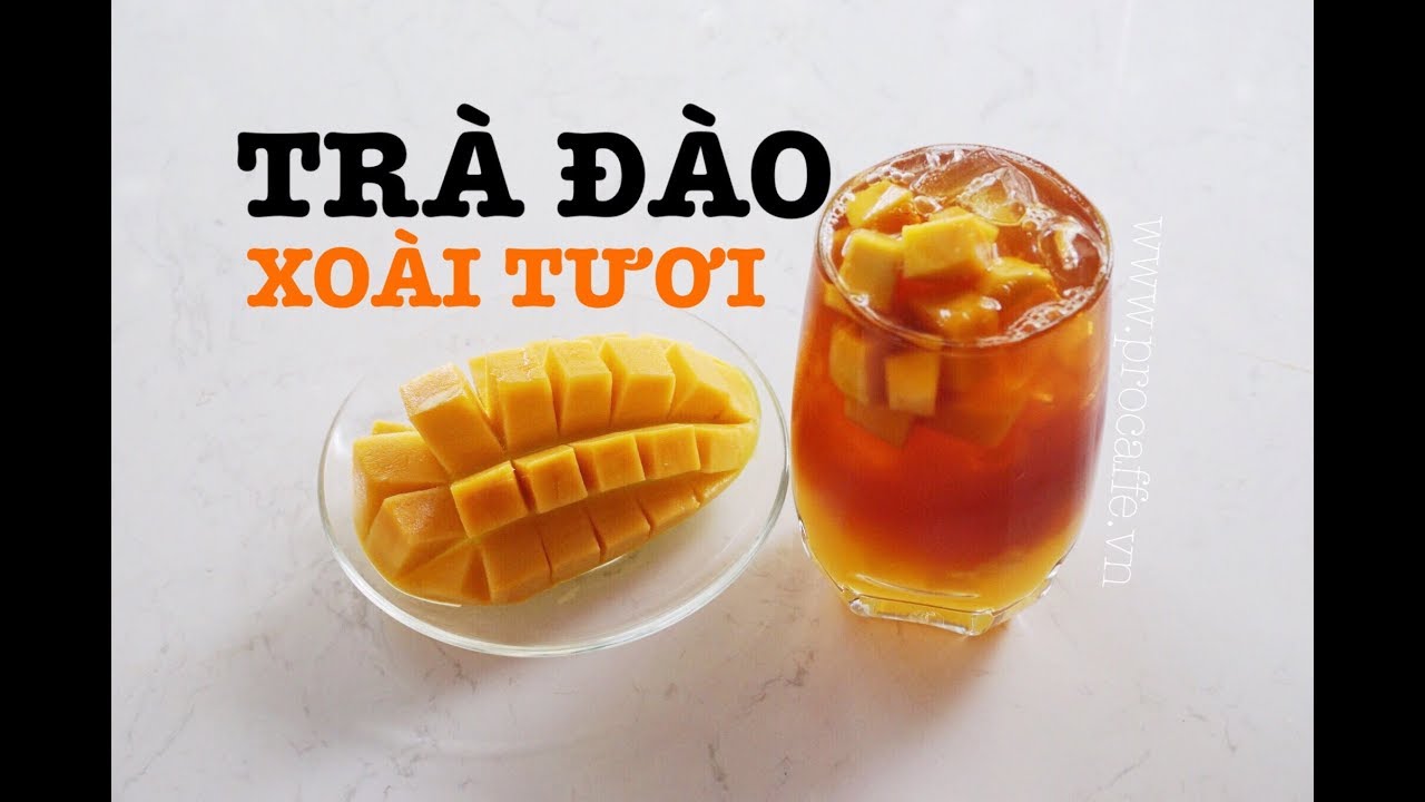 HƯỚNG DẪN PHA CHẾ TRÀ ĐÀO XOÀI TƯƠI HÀN QUỐC